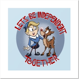 Let's be independent together! Posters and Art